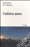 L'Ultimo anno libro