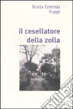 Il Cesellatore della zolla