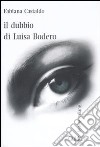 Il Dubbio di Luisa Bodero libro di Castaldo Fabiana