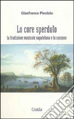 Lo Core sperduto libro