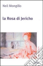 La Rosa di Jericho libro