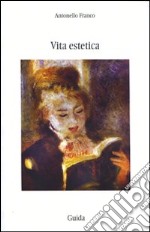 Vita estetica libro