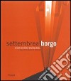 Settembre al borgo. 40 anni di storia di un festival libro