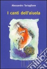 I canti dell'aiuola libro