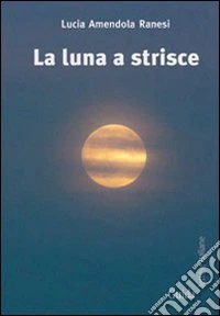 La luna a strisce libro