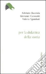 Per la didattica della storia libro