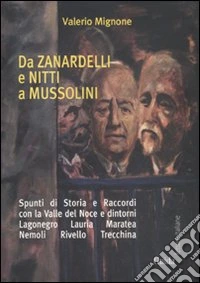 Da Zanardelli e Nitti a Mussolini