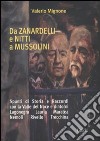 Da Zanardelli e Nitti a Mussolini libro di Mignone Valerio