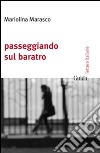 Passeggiando sul baratro libro