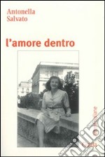 L'amore dentro