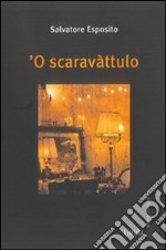 Scaravattuolo ('O) libro