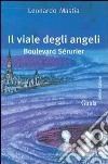 Il viale degli angeli libro di Mastia Leonardo