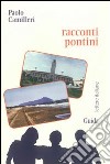 Racconti pontini libro di Camilleri Paolo