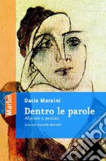 Dentro le parole. Aforismi e pensieri libro