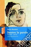 Dentro le parole. Aforismi e pensieri libro