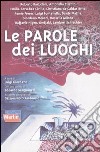 Le parole dei luoghi libro