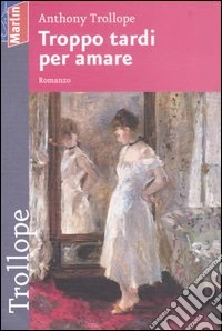 Troppo tardi per amare