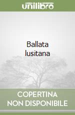 Ballata lusitana libro