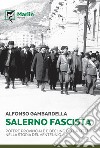 Salerno fascista. Potere provinciale e declino della città nella storia del ventennio libro di Gambardella Alfonso