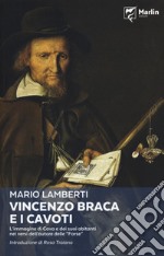 Vincenzo Braca e i cavoti. L'immagine di Cava e dei suoi abitanti nei versi dell'autore delle «Farse»