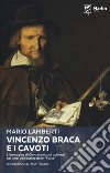 Vincenzo Braca e i cavoti. L'immagine di Cava e dei suoi abitanti nei versi dell'autore delle «Farse» libro di Lamberti Mario