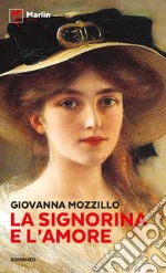 La signorina e l'amore libro