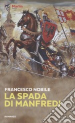 La spada di Manfredi libro