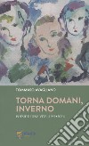 Torna domani, inverno libro di Avagliano Tommaso