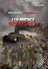 I quindici sciacalli
