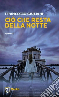 Ciò che resta della notte