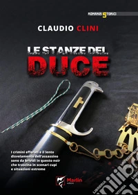 Le stanze del Duce