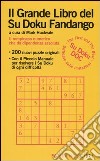 Il grande libro del Su Doku libro