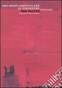 Uno stato particolare di disordine libro