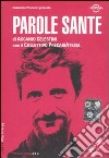 Parole sante. Con DVD libro