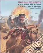 Che fine ha fatto Osama bin Laden? libro