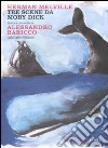 Tre scene da Moby Dick tradotte e commentate da Alessandro Baricco. testo inglese a fronte libro