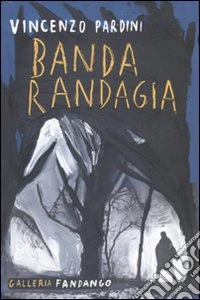 Banda randagia