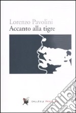 Accanto alla tigre libro