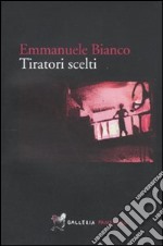 Tiratori scelti libro