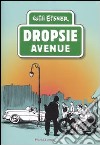 Dropsie Avenue libro