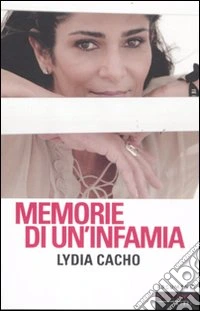 Memorie di un'infamia