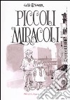 Piccoli miracoli libro