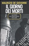 Il giorno dei morti. L'autunno del commissario Ricciardi libro