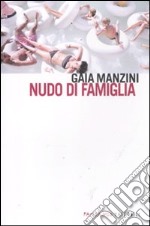 Nudo di famiglia libro