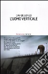 L'uomo verticale libro