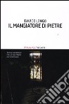 Il mangiatore di pietre libro