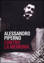 Contro la memoria libro