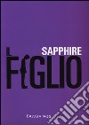 Il figlio libro di Sapphire