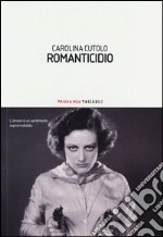 Romanticidio libro