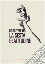 La sesta beatitudine libro